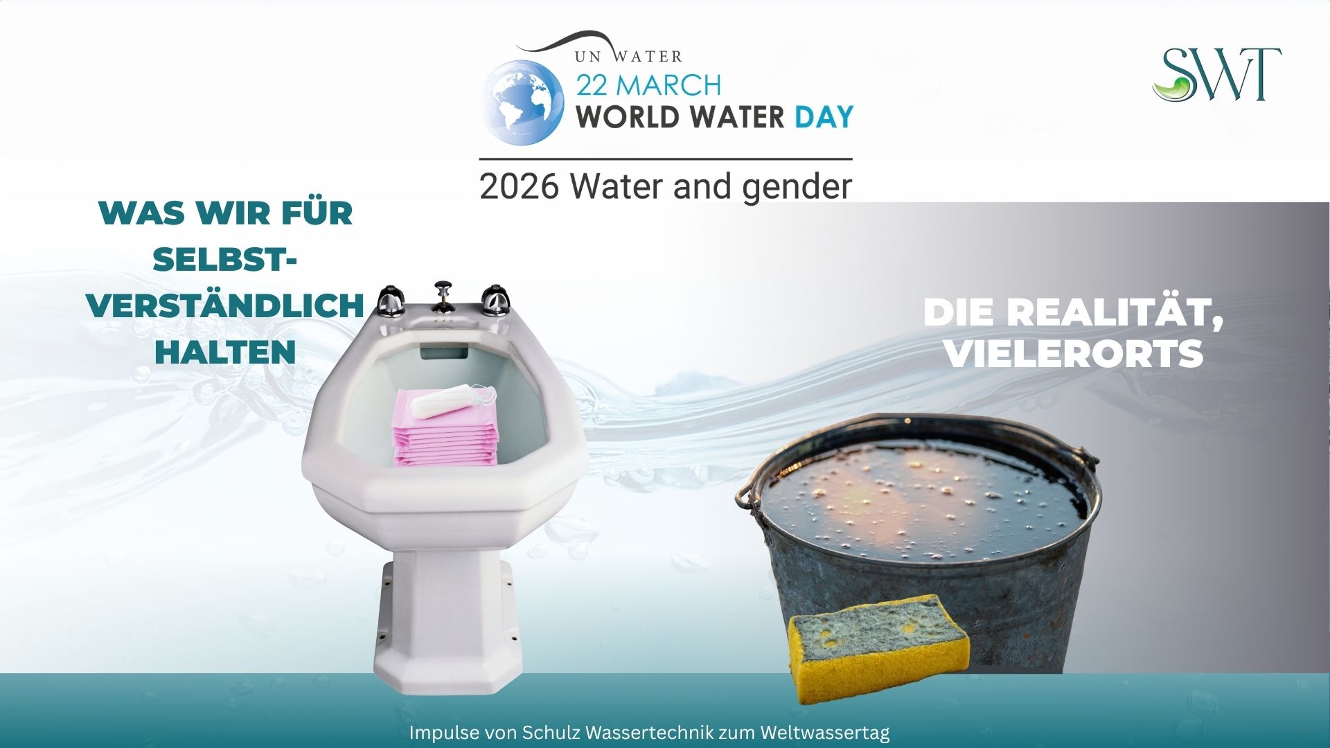 WWD26-water-and-gender Bildvergleich zum Weltwassertag 2026: links ein Bidet mit Menstruationsprodukten, rechts ein Eimer mit trübem Wasser und einem Schwamm.